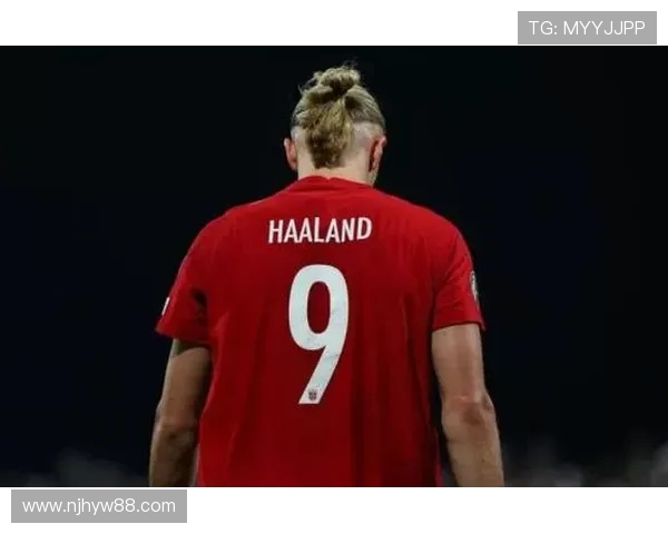 埃尔林·哈兰德：从挪威天才到足坛巨星的崛起之路